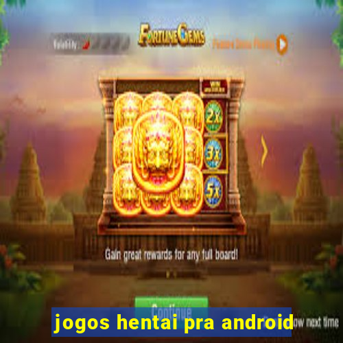 jogos hentai pra android